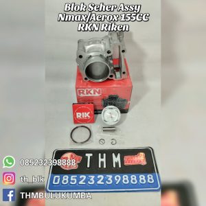 Blok Seher RKN RIKEN NMAX + Piston Kit / Cylinder Assy