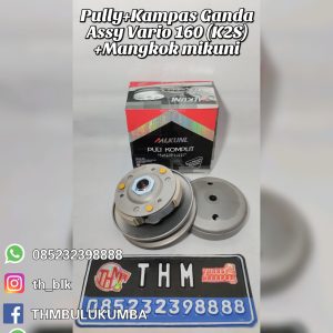 Pully + Kampas Ganda Assy MIKUNI Vario 160 (K2S) +Mangkok