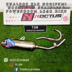 Knalpot Racing NOCTUS Klx Norifumi T5 Stainless Powerboom Logo Biru