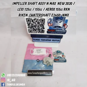 Impeller Shaft Assy RKN N.Max New 2020 / Lexi 125cc / 155cc / Aerox 155cc / Watershaft [RKY-E2450-NMX-002]