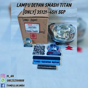 Lampu Depan SGP Smash Titan (ONLY) [35121-45H10-000]
