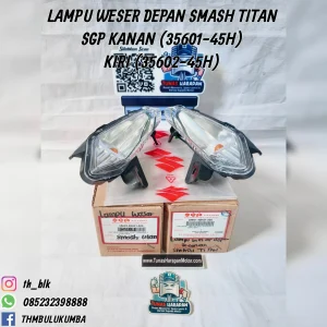 Lampu Weser SGP Depan Smash Titan Kanan (35601-45H21-000) Kiri (35602-45H21-000) 