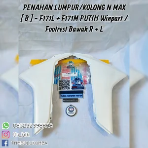 Penahan Lumpur / Kolong WINPART N.Max [B] - F171L + F171M Putih / Footrest Bawah R + L 