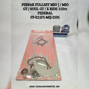 Perpak Full Set FEDERAL Mio J / Mio Gt / Soul Gt / X Ride 115cc [FP-E11F1-MIJ-2101] Gasket Kit Ful Na 